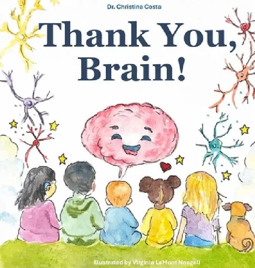 Thank You Brain! by Christina Costa, Virginia Naegeli