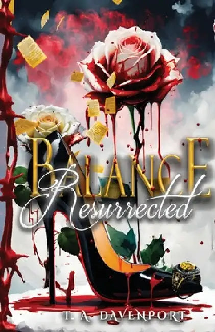 Balance Resurrected: An Angel & Savior Paranormal Romance by Terrene a. Davenport