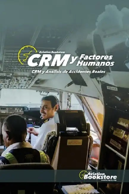CRM y Factores Humanos: Análisis de Accidentes Reales by Facundo Conforti
