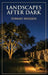 Landscapes After Dark by Tommy Herren