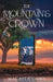 The Mountain's Crown by Macayla Dawn