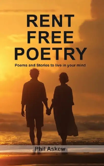Rent Free Poetry by Phil Askew