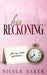 His Reckoning by Nicole Baker