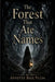 The Forest That Ate Names by Annette Ball Tulsa
