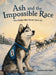 Ash and the Impossible Race by Andrew Szortyka