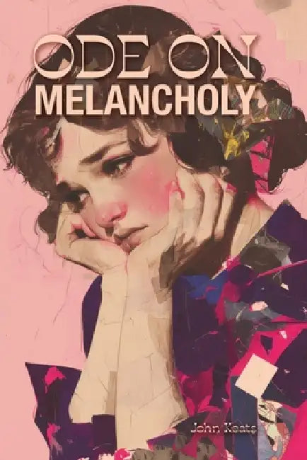 Ode on Melancholy: and Other Poems by John Keats, Jvb Atelier, Northlume Library