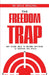 The Freedom Trap