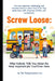 Screw Loose