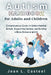 Autism Handbook for Adults and Children: Comprehensive Guide to Understanding Autism, Supporting Families, and Building a More Inclusive World by Jean L. Casteel