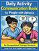 Moving Forward: Daily Activity Communication Book for People with Aphasia: An Occupational Therapy Resource by Jc Sotto
