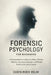Forensic Psychology for Beginners: A Practical Guide to Criminal Profiling, Offender Behavior, Courtroom Evaluation, and Mental Health in the Justice by Caden Mirex Volar
