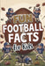 Fun Football Facts for Kids: Interesting Topics to Learn From. Impress Your Friends. Great for Trivia or Game Night. Quiz Your Family. Homeschooling. by Pippa Webb