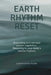Earth Rhythm Reset by Leanne Aroha Mulder