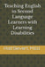 Teaching English to Second Language Learners with Learning Disabilities by Stephen Peridore, Rod Sievert