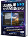 Luminar Neo for Beginners: A Step-by-Step Guide to Editing Stunning Photos with AI (No Experience Needed) by Brooks Hayes