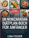 Dr. Nowzaradan Diätplanbuch Für Anfänger