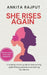 She Rises Again: A working mom's guide to overcoming guilt, finding purpose & reclaiming her identity after motherhood by Ankita Rajput