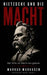 Nietzsche und die Macht: Der Wille zur Macht und die Kunst, sich selbst zu werden by Markus Markusen