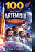 100 Things You Need to Know About Artemis II: NASA's Historic Mission to the Moon and Beyond: Explore the Crew, Technologies, and the Future of Space by Uncle Wale