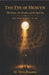 The Eye of Heaven The Dome, the Hands, and the Open Sky: A Story of Rome at Its Summit The Pantheon 27 BC - AD 128 by Michael McGilbourne
