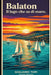 Balaton: Il lago che sa di mare by Giuliano Topi