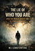 The Lie of Who You Are: How the World Taught You to Forget Yourself by Wj Constantine