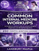 Common Internal Medicine Workups - Illustrated Manual: An Evidence-Based Guide to Common Hospital Diagnoses and Clinical Management 250 Essential Ques by Julian Vane, Elena Vance, Lansbury Medpub