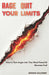 Rage Quit Your Limits: How to Turn Anger into Your Most Powerful Success Fuel by Nathan Calloway