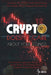 Crypto Doesnt Care About Your Feelings by Jd Cross
