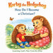 Korby the Hedgehog: How Do I Become a Christian? by Michael J. Shank