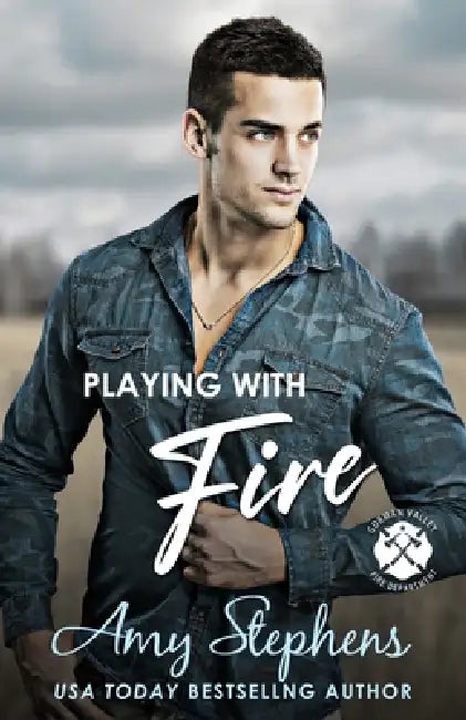 Playing with Fire (Where There's Smoke) by Amy Stephens