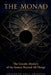 The Monad: The Gnostic Mystery of the Source Beyond All Things by Awakened Soul Archives