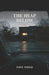 The Heap Below by Tony Toole