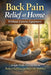 Back Pain Relief At Home Without Exercise Equipment