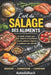 L'art du salage des aliments: Le guide pratique pour saler, conserver et transformer viandes, poissons, légumes et condiments avec méthode by Autodidhack Filipandco