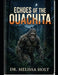 Echoes of the Quachita by Melissa Holt