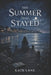 The Summer That Stayed by Kate Lane
