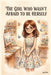 The Girl Who Wasnt Afraid To Be Herself