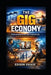 The Gig Economy: How to Build Multiple Income Streams, Work from Anywhere, and Thrive in the Age of AI and Digital Opportunities by Edison Uviase