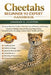 Cheetahs Beginner to Expert Handbook: A Comprehensive Guide to Cheetah Care, Behavior, and Ecology - Feeding, Habitat, Speed & Hunting Adaptations, So by Charles O. Clinton