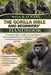 The Gorilla Bible and Beginners' Handbook: A Complete Guide to Gorilla Care and Behavior - Nutritional Requirements, Habitat Structuring, Social Dynam by Rita K. O. Karl