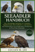 Seeaadler Handbuch: Der vollständige Leitfaden zu Verhalten, Jagdstrategien, Brutverhalten, Lebensdauer und Naturschutz mit tiefgehenden Einblicken in by Lucian M. Jay