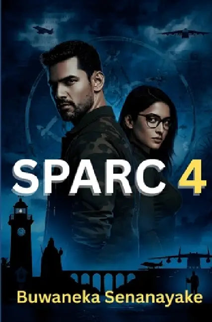 SPARC 4 - The Bitter Truth: English Adaptation by Sandra Senanayake, Buwaneka Senanayake