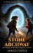 The Stone Archway by Sheila Coffee