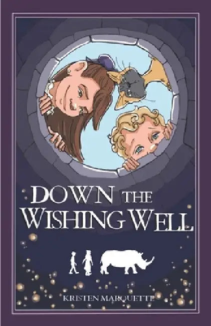 Down the Wishing Well by Kristen Marquette