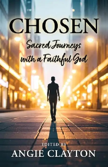 Chosen: Sacred Journeys with a Faithful God by Ruth Cowles, Joanna Immanuel, Idamarie T. Carmichael