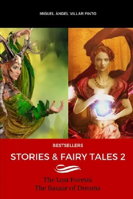Bestsellers: Stories & Fairy Tales 2 by Ricardo Rozas (Teima Literaria), Miguel Ángel Villar Pinto