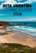 Rota Vicentina Hiking Guide 2026: The Ultimate Trail Guide to Portugal's Fishermen's Trail & Historical Way. by Angela Hersey