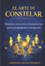 El Arte de Constelar: Prácticas, ejercicios y herramientas para consteladores y terapeutas by Alejandra Mitnik Fischman