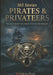 Pirates & Privateers: One story. Every day. Three centuries of salt, steel, and stolen gold. by Makoto Press